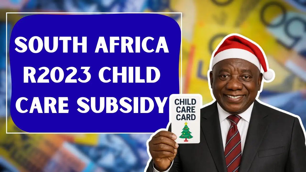 South Africa Child Care Support 2026 How R2023 Subsidy Helps Parents
